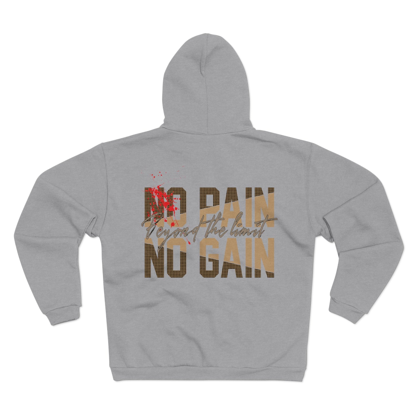 Motivational Unisex Hooded Zip Sweatshirt- "No Pain No Gain"