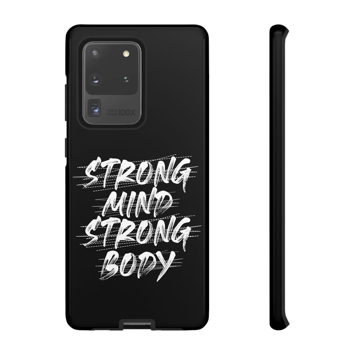 Motivational Phone Case - Strong Mind Strong Body