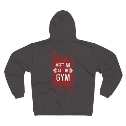 Motivational Unisex Hooded Zip Sweatshirt - "Meet Me at the Gym"