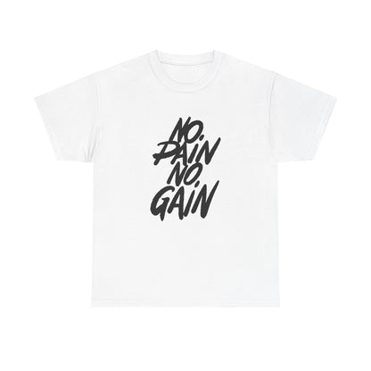 Motivational Fitness Tee - Unisex Heavy Cotton Shirt "No Pain No Gain"