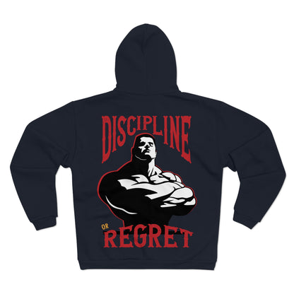 Motivational Unisex Hooded Zip Sweatshirt - 'Discipline or Regret'