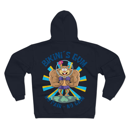 Bikini's Gum Motivational Unisex Hooded Zip Sweatshirt - No Pain No Gain