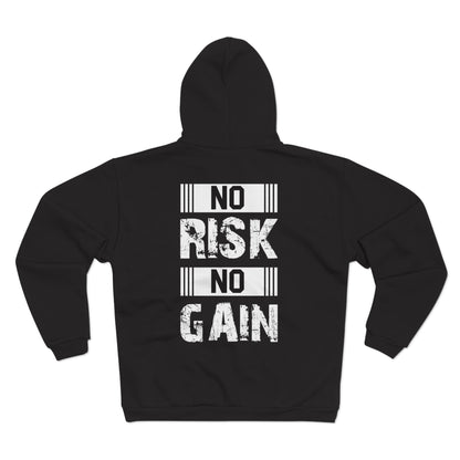 No Risk No Gain Unisex Hooded Zip Sweatshirt