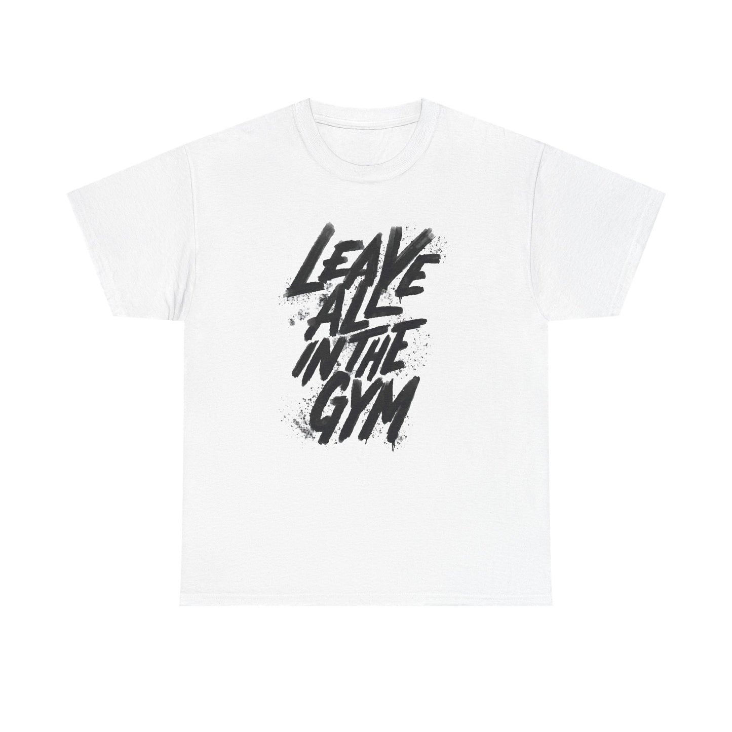 Gym Tee - Leave All in the Gym - Unisex Heavy Cotton T-Shirt