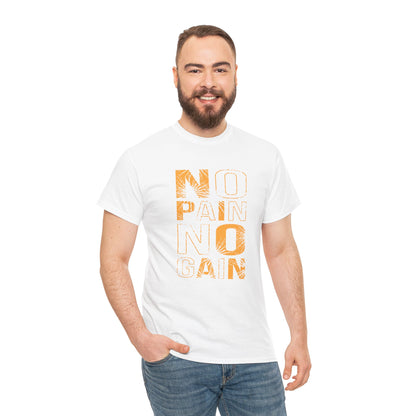 Inspirational Unisex Heavy Cotton Tee - "No Pain No Gain"