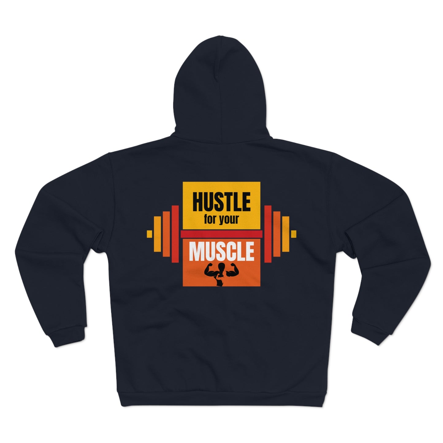 Hustle for Your Muscle Unisex Zip Hoodie - Workout Motivation Sweatshirt