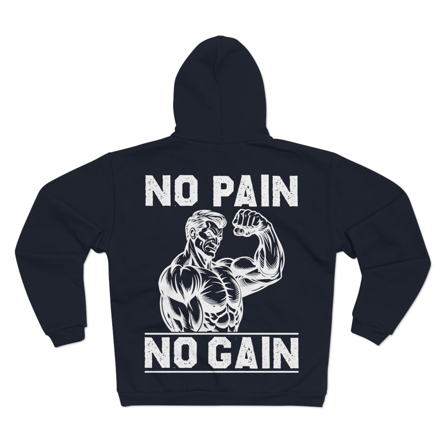 Unisex Zip Hoodie - No Pain No Gain Graphic Sweatshirt for Fitness Enthusiasts