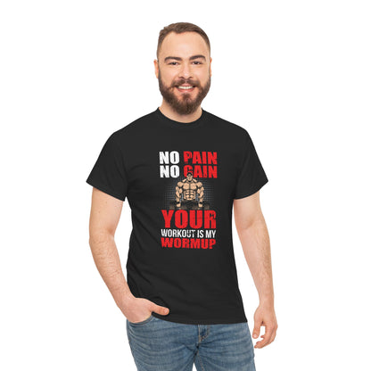 No Pain No Gain Unisex Heavy Cotton Tee