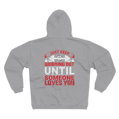 Motivational Workout Zip Hoodie - Just Keep Working Out