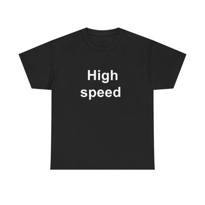 High speed Unisex Heavy Cotton Tee