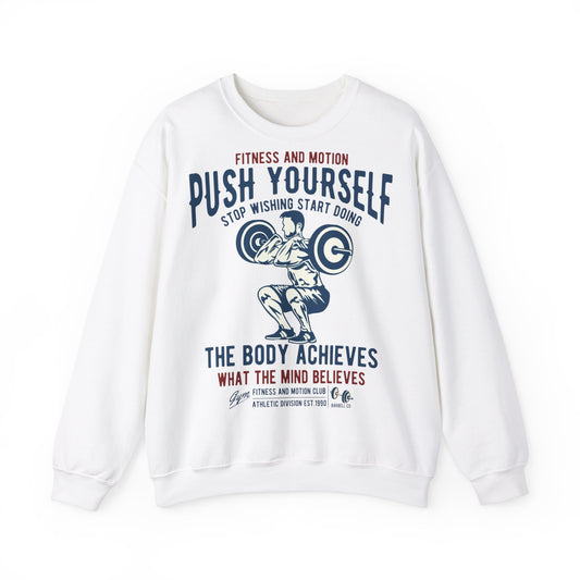 Inspirational Fitness Sweatshirt - "Push Yourself" Crewneck for Active Lifestyles
