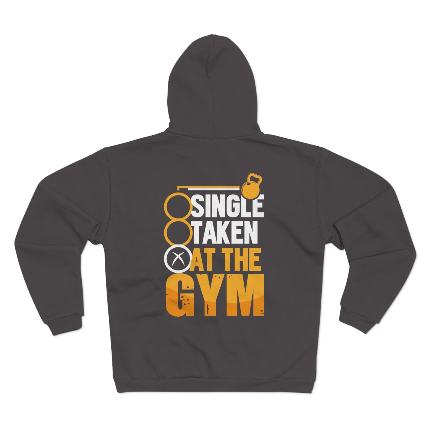 "Single Taken at the Gym" Unisex Hooded Zip Sweatshirt - Motivational Fitness Apparel