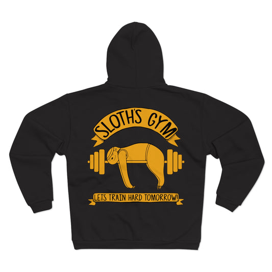 Funny Sloth Gym Unisex Hooded Zip Sweatshirt - "Let's Train Hard Tomorrow"
