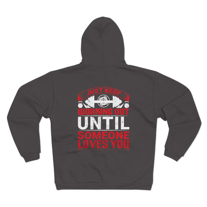 Motivational Workout Zip Hoodie - Just Keep Working Out