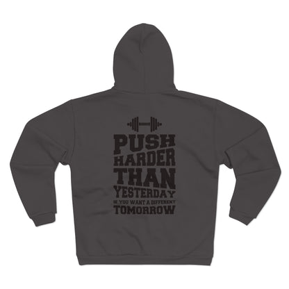 Motivational Fitness Hoodie - "Push Harder Than Yesterday" Unisex Hooded Zip Sweatshirt