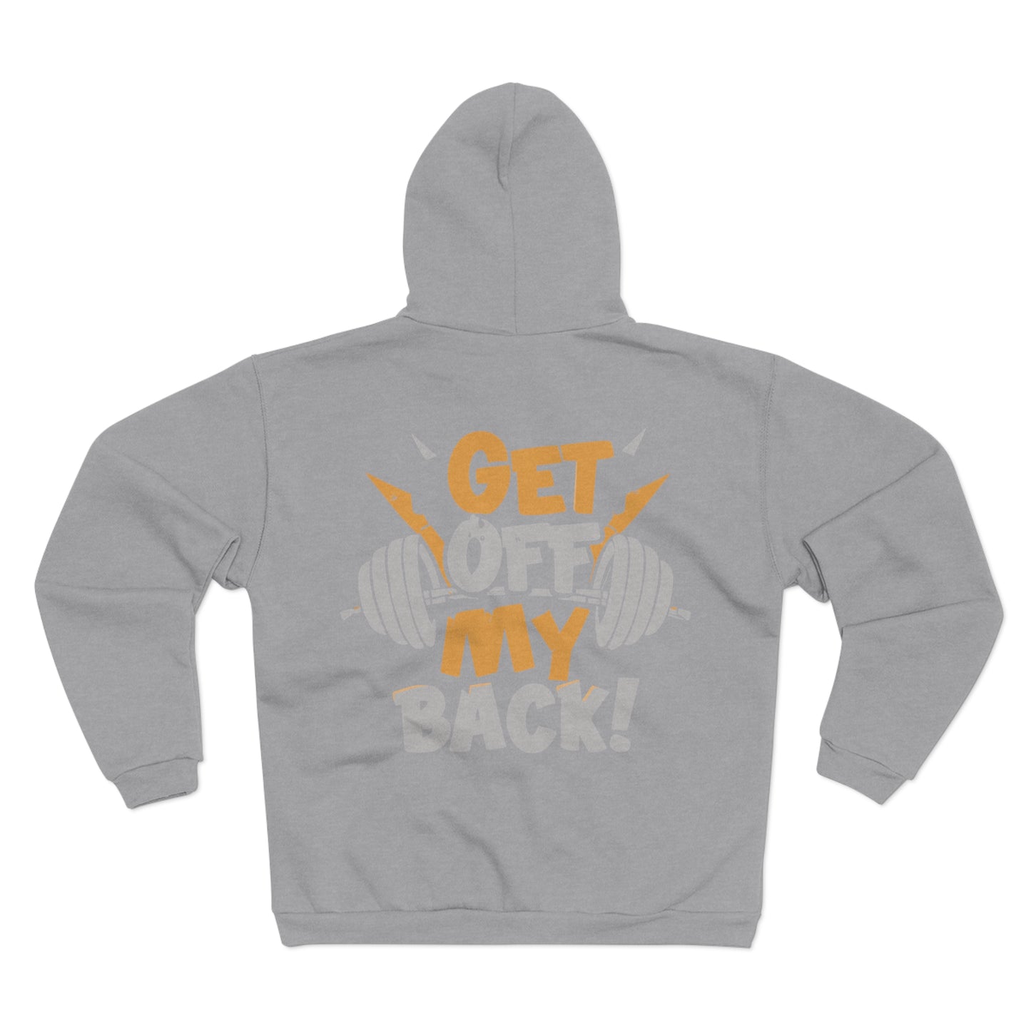 Funny Gym Hoodie - 'Get Off My Back!' Unisex Hooded Zip Sweatshirt