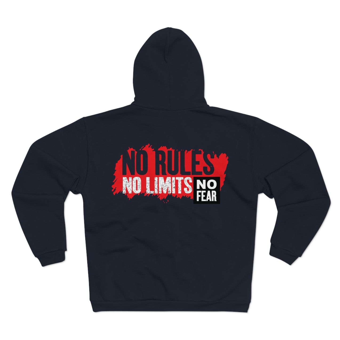 Unisex Zip Sweatshirt - "No Rules, No Limits, No Fear" Motivational Hoodie