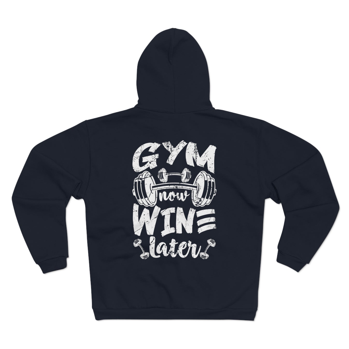 Gym Now Wine Later Unisex Hooded Zip Sweatshirt - Casual Fitness Apparel