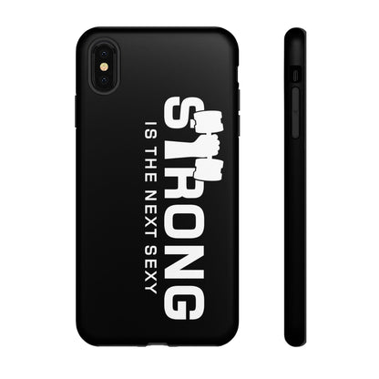 Strong is the Next Sexy Phone Case - Tough Cases for Fitness Enthusiasts