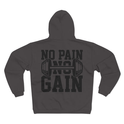 Unisex Hooded Zip Sweatshirt - No Pain No Gain Fitness Sweatshirt