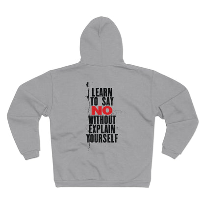 No Excuses Unisex Hooded Zip Sweatshirt – Empowering Design
