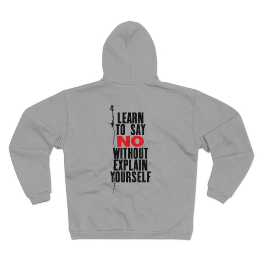 No Excuses Unisex Hooded Zip Sweatshirt – Empowering Design