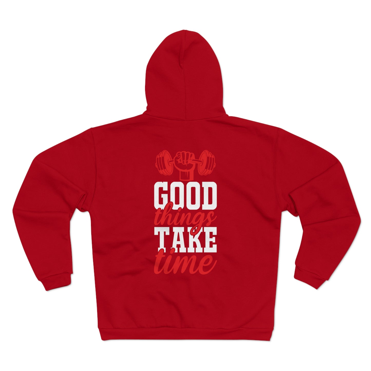 Unisex Hooded Zip Sweatshirt - "Good Things Take Time" Fitness Motivation