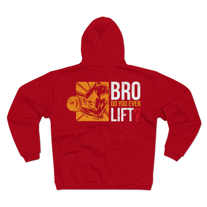 Unisex Zip Hoodie - "Bro, Do You Even Lift?" Workout Gear for Fitness Enthusiasts
