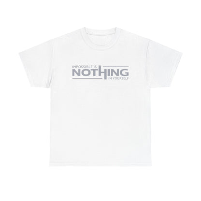 Inspirational Unisex Heavy Cotton Tee - 'Impossible is Nothing'