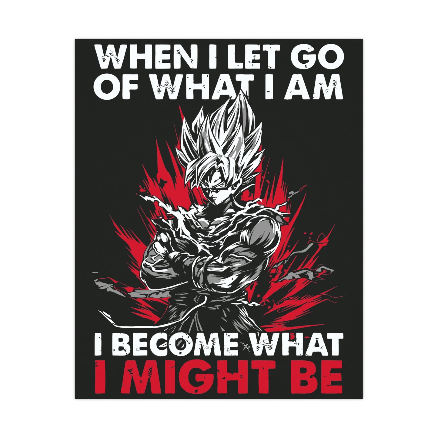 Inspirational Anime Wall Art Poster - 'When I Let Go, I Become What I Might Be'