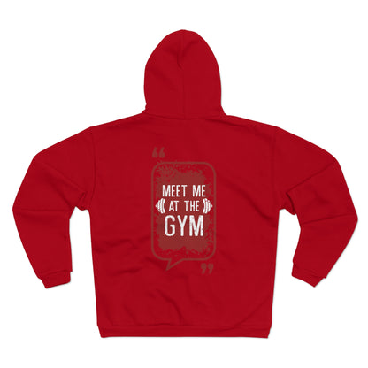 Motivational Unisex Hooded Zip Sweatshirt - "Meet Me at the Gym"