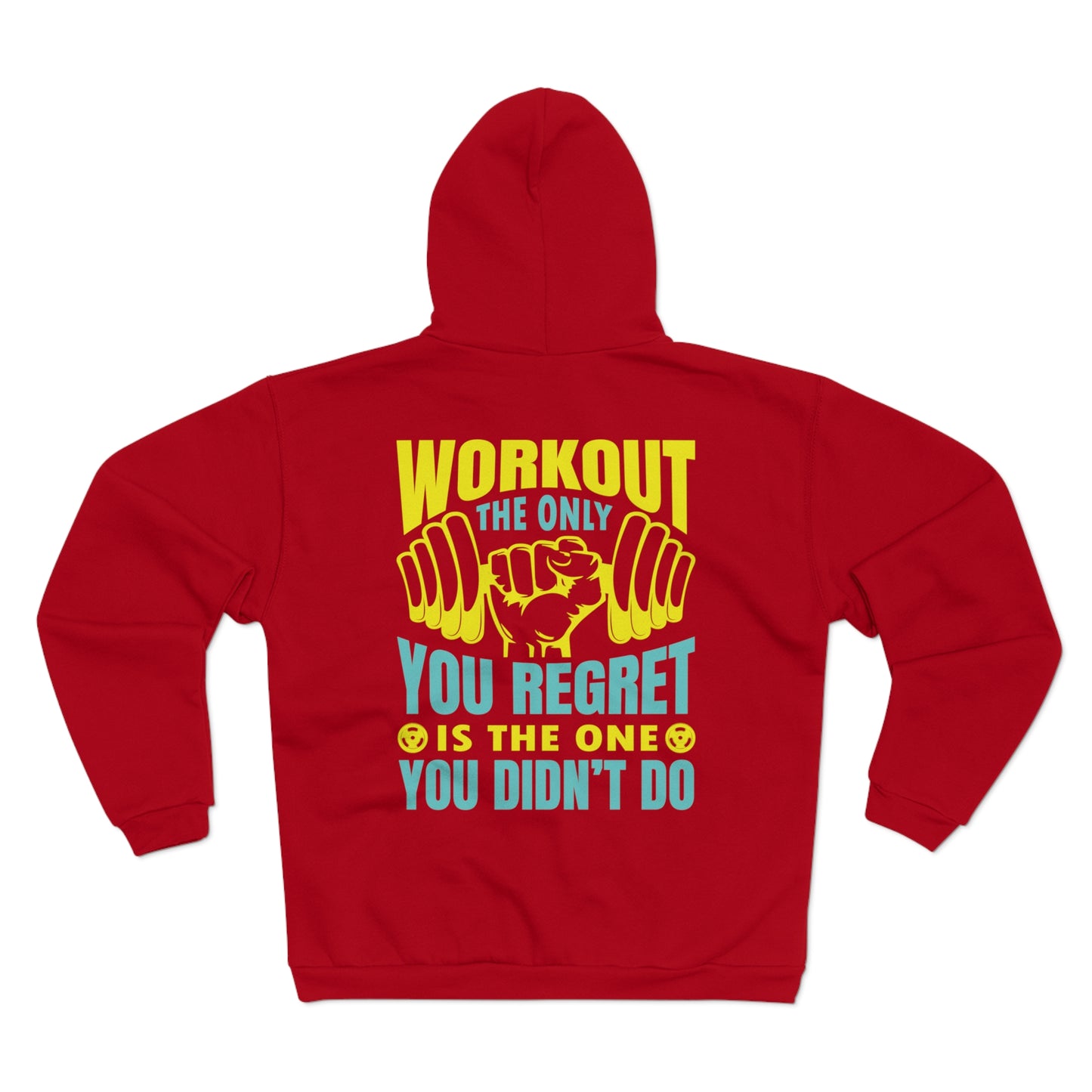 Motivational Workout Zip Hoodie - "Workout: The Only You Regret Is the One You Didn't Do"