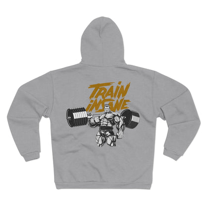 Train Insane Unisex Zip Hoodie - Motivational Gym Sweatshirt for Fitness Lovers