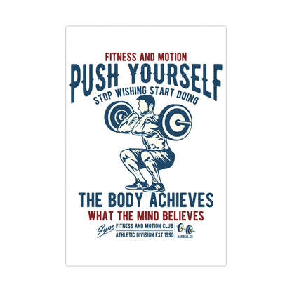 'Push Yourself' Graphic' Matte Posters