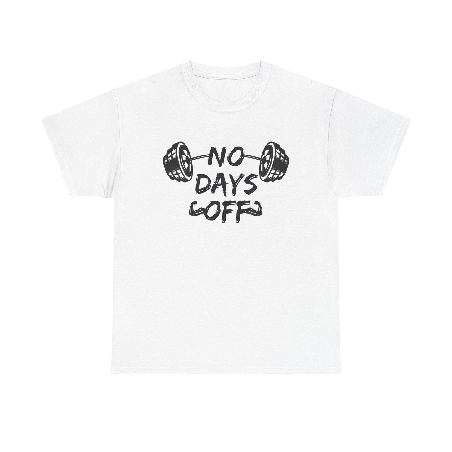 No Days Off Unisex Heavy Cotton Tee - Motivational Gym Shirt for Fitness Enthusiasts