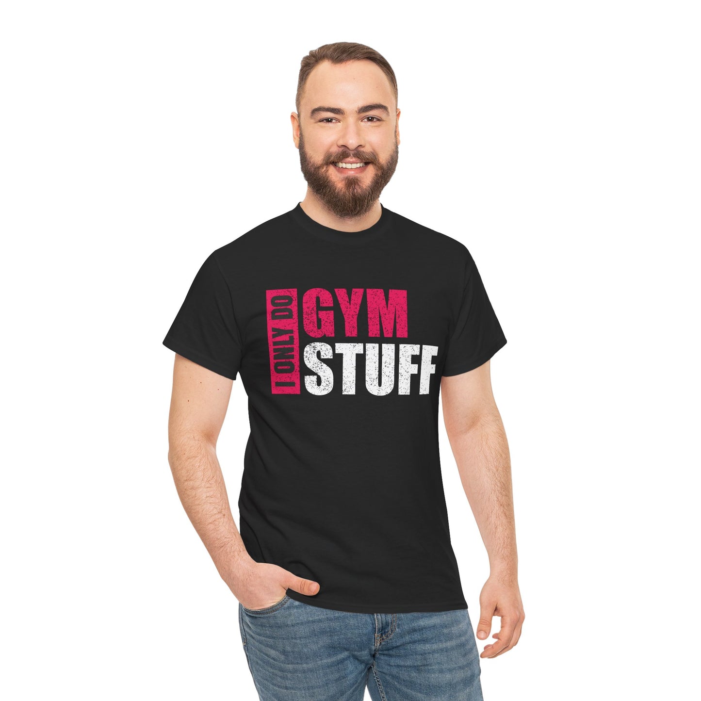 Gym Motivation Unisex Heavy Cotton Tee - "I Only Do Gym Stuff"