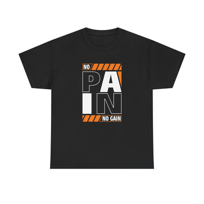 Inspirational Fitness Tee - 'No Pain No Gain' Unisex Heavy Cotton T-Shirt
