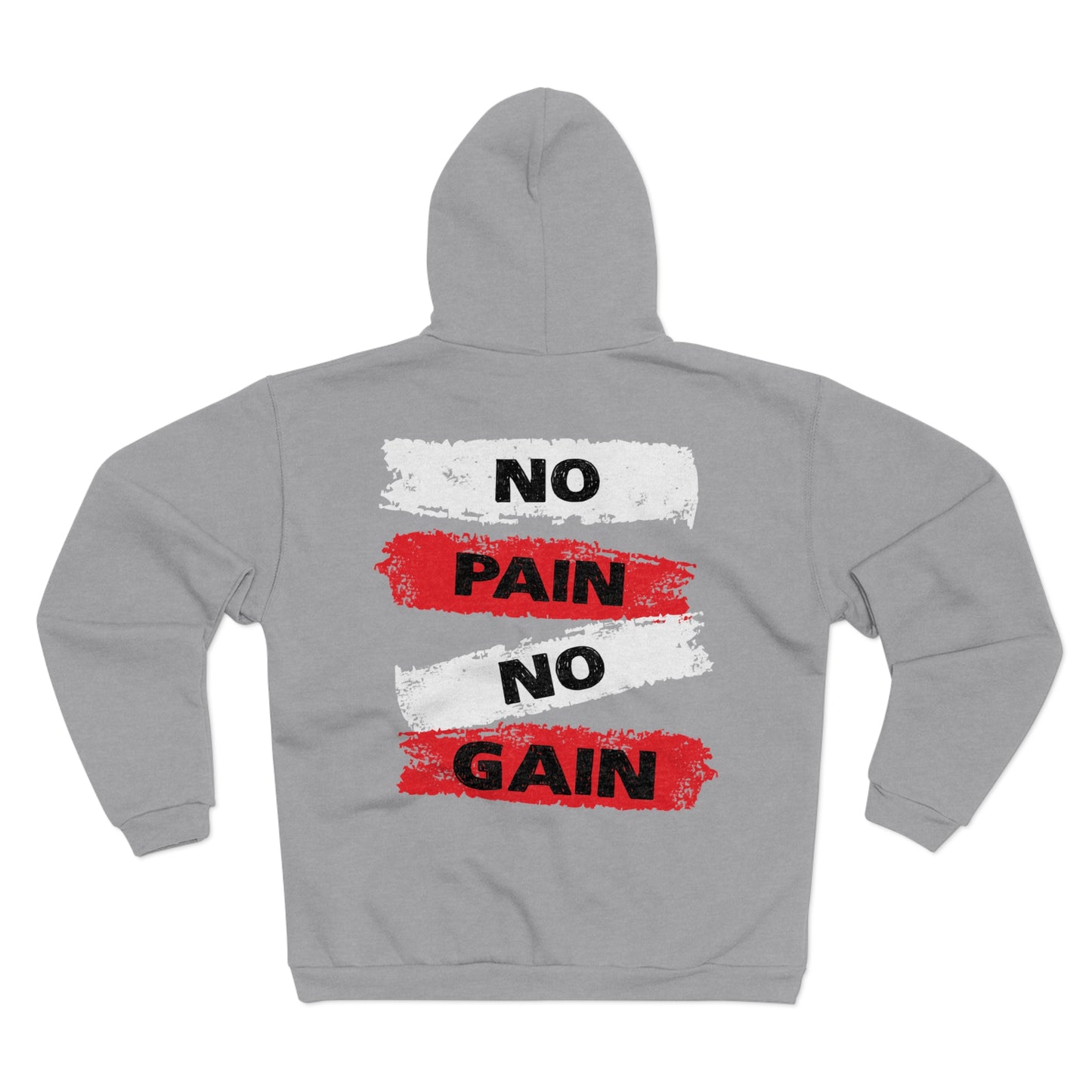 No Pain No Gain Unisex Zip Hoodie - Motivational Fitness Sweatshirt