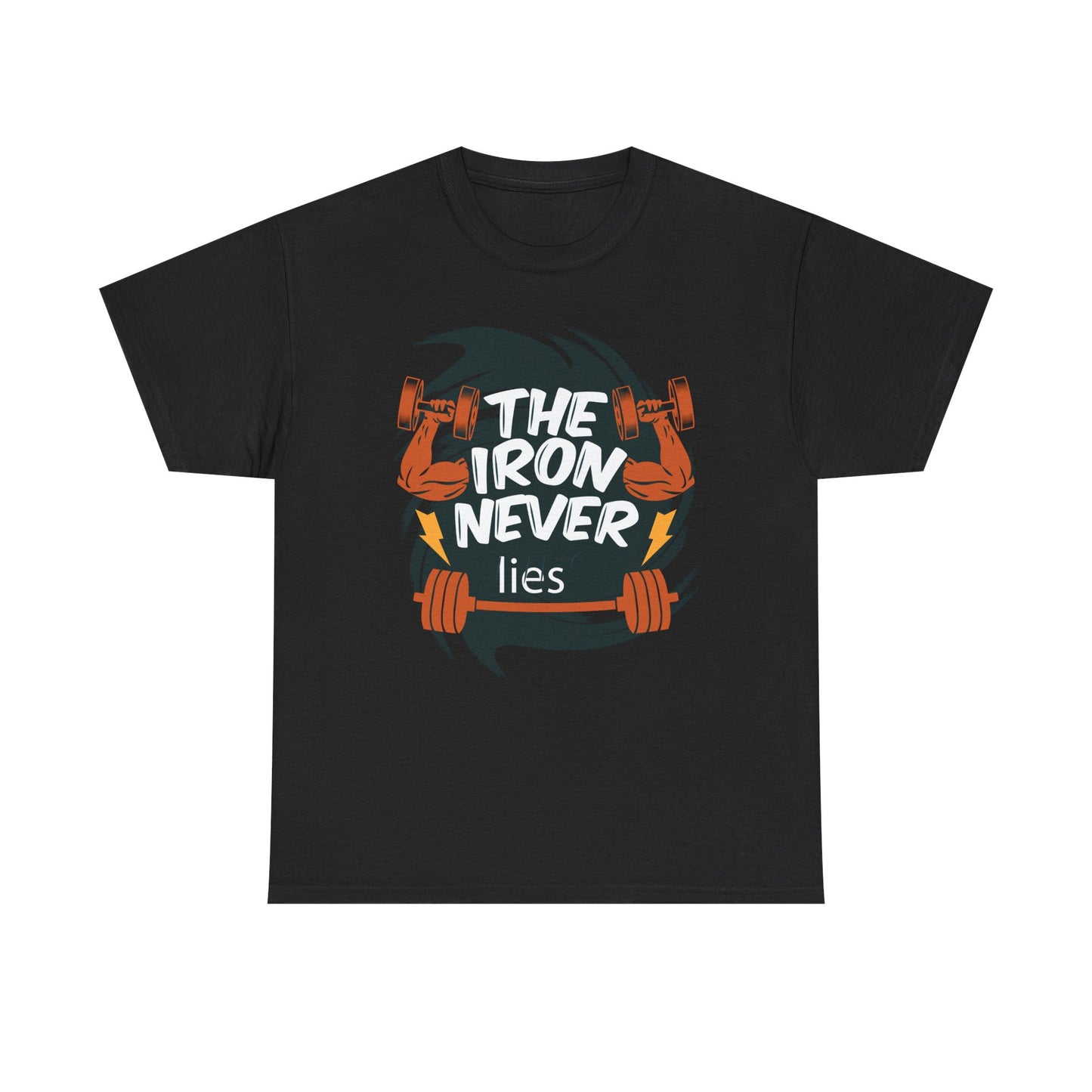 The Iron Never Lies Unisex Heavy Cotton Tee - Motivational Fitness Shirt