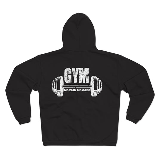 Unisex Hooded Zip Sweatshirt - "No Pain No Gain" Gym Pullover