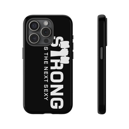 Strong is the Next Sexy Phone Case - Tough Cases for Fitness Enthusiasts