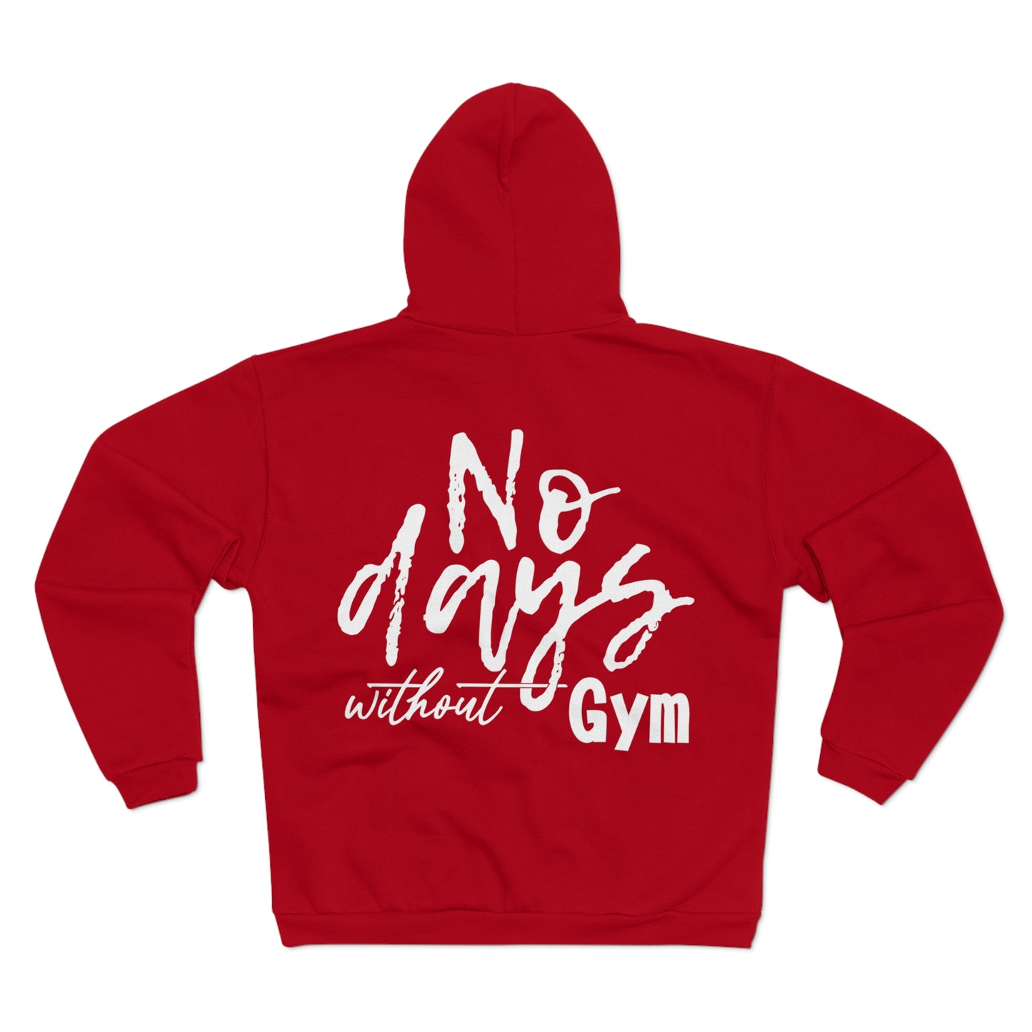 No Days Without Gym Unisex Hooded Zip Sweatshirt - Motivational Activewear