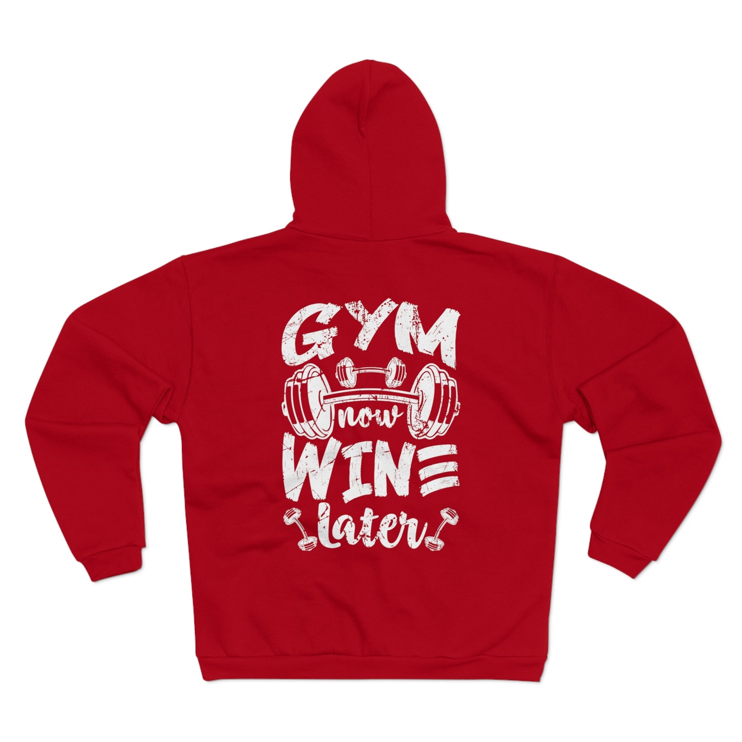 Gym Now Wine Later Unisex Hooded Zip Sweatshirt - Casual Fitness Apparel
