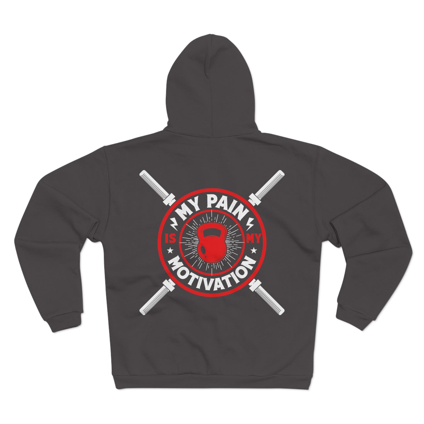 Motivational Unisex Hooded Zip Sweatshirt - My Pain is My Motivation
