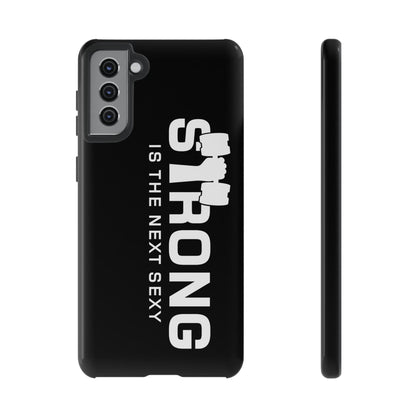 Strong is the Next Sexy Phone Case - Tough Cases for Fitness Enthusiasts