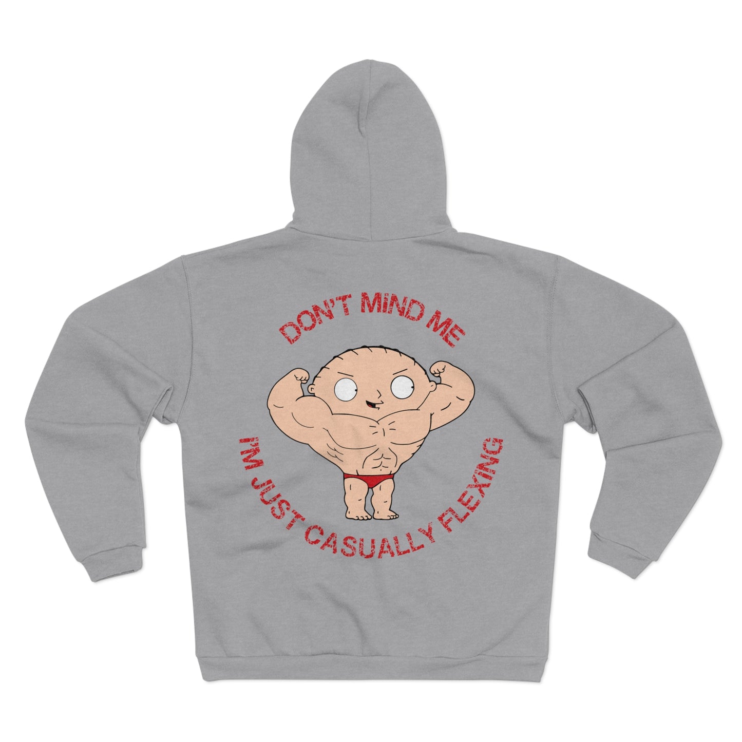 Funny Unisex Hooded Zip Sweatshirt - "Don't Mind Me, I'm Just Casually Flexing"