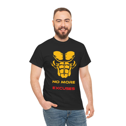 No More Excuses Motivational Unisex Heavy Cotton Tee
