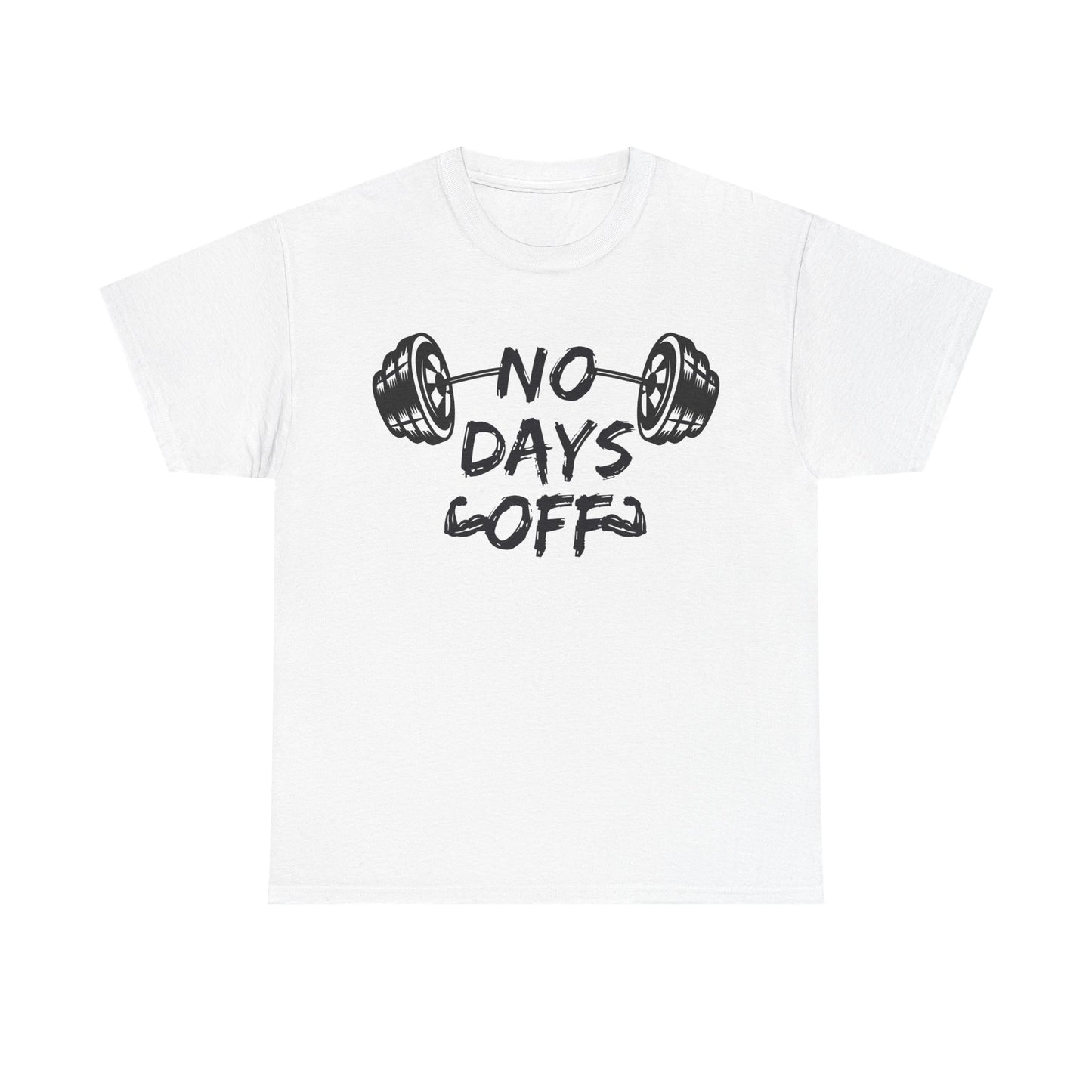 No Days Off Unisex Heavy Cotton Tee - Motivational Gym Shirt for Fitness Enthusiasts