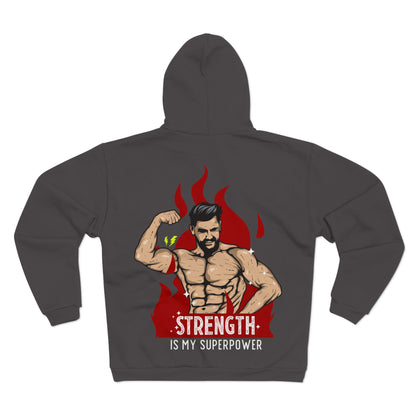 Strength Is My Superpower Unisex Hooded Zip Sweatshirt - Perfect for Fitness Enthusiasts