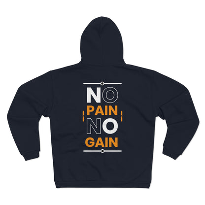 No Pain No Gain Unisex Hooded Zip Sweatshirt - Motivational Gym Wear
